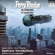 Perry Rhodan Neo 72: Epetrans Vermächtnis: Die Zukunft beginnt von vorn