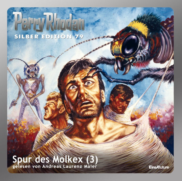 Perry Rhodan Silber Edition 79: Spur des Molkex (Teil 3): Perry Rhodan-Zyklus 