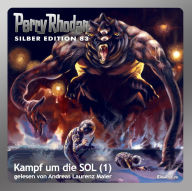 Perry Rhodan Silber Edition 83: Kampf um die SOL (Teil 1): Perry Rhodan-Zyklus 