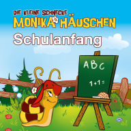 Schulanfang - Hörspiele zum Schulstart mit Monika Häuschen (Abridged)