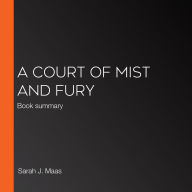 A Court of Mist and Fury: Book summary (Abridged)