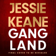 Gangland: the explosive new thriller from Queen of the Underworld Jessie Keane