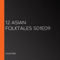 12 Asian Folktales S01E09