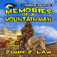 Memories of a Mountain Man: A Classic Western