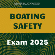 Boating Safety Exam 2025: Boost your Boating Safety exam prep with engaging audio lessons for ultimate test success!