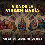 Vida de la Virgen María