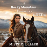 A Rocky Mountain Romance: Expanded Edition