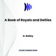 A Book of Royals and Deities