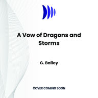 A Vow of Dragons and Storms