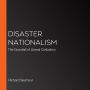 Disaster Nationalism: The Downfall of Liberal Civilization