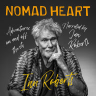 Nomad Heart: Adventures on and off the set