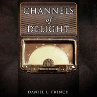 Channels of Delight: Simple Scribblings