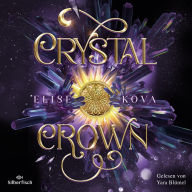 Die Chroniken von Solaris 5: Crystal Crown: Epische Slow-Burn-Romantasy mit Elemente-Magie