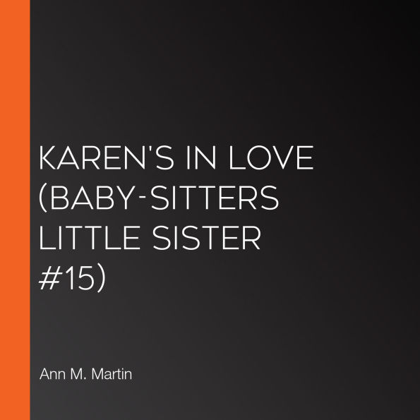 Karen's In Love (Baby-sitters Little Sister #15)