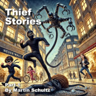 Thief Stories: Bedtime stories for children