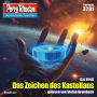 Perry Rhodan 3291: Das Zeichen des Kastellans: Perry Rhodan-Zyklus 