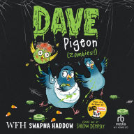 Dave Pigeon: Zombies! (Dave Pigeon Series #6)