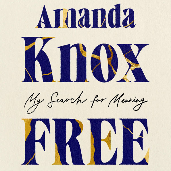 Free: My Search for Meaning
