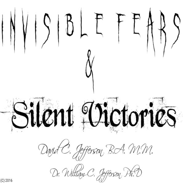 Invisible Fears & Silent Victories (2016): 'Conquer Yourself in 18 Chapters'