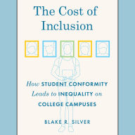 The Cost of Inclusion: How Student Conformity Leads to Inequality on College Campuses