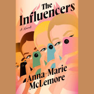 The Influencers: A Novel