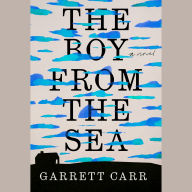 The Boy from the Sea: A Novel