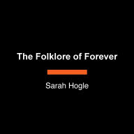 The Folklore of Forever