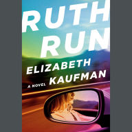 Ruth Run: A Novel