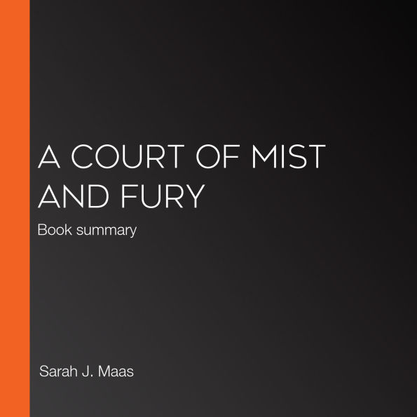 A Court of Mist and Fury: Book summary (Abridged)