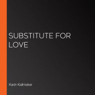 Substitute for Love