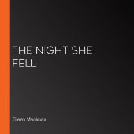 The Night She Fell