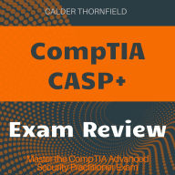 CompTIA CASP+: Boost your CompTIA CASP+ prep with cutting-edge audio lessons for peak exam performance!