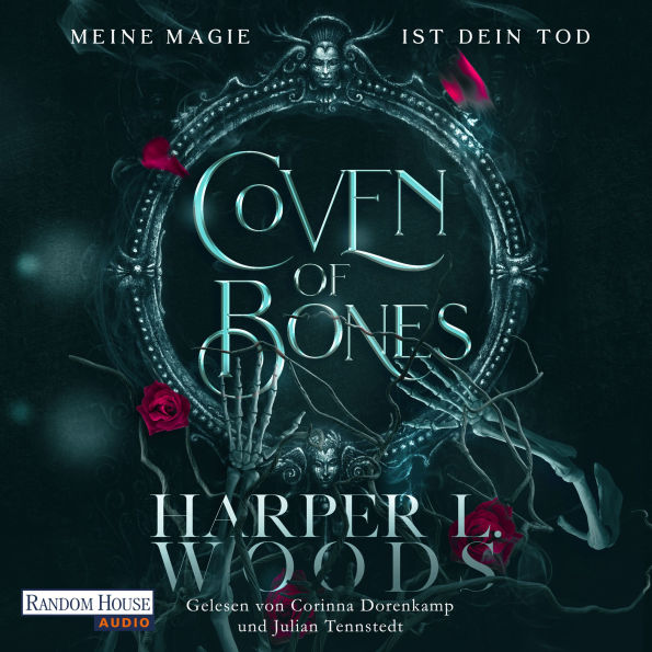 Coven of Bones - Meine Magie ist dein Tod: Der Auftakt der spicy Hexen-Saga (Abridged)