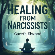 Healing from Narcissists: Your Path to Freedom and Peace: Gain Peace: Dive Into Audio Lessons for Healing from Narcissists!