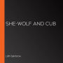 She-Wolf and Cub