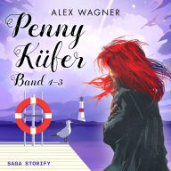 Penny Küfer: Band 1-3