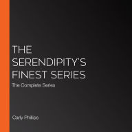 The Serendipity's Finest Series: The Complete Series