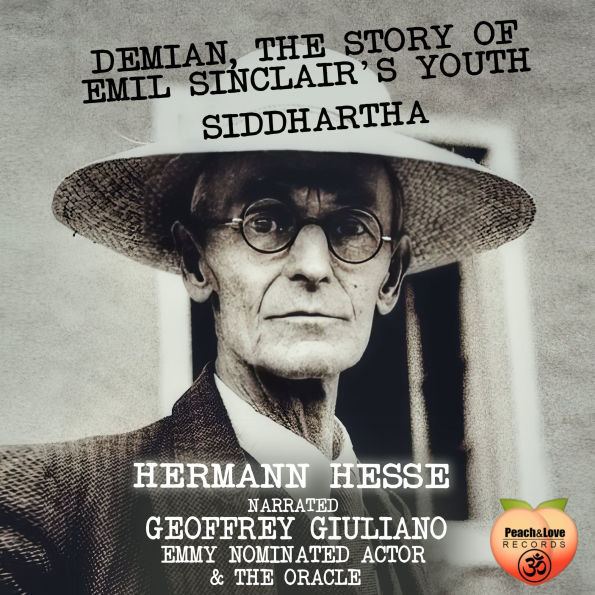 Demian, The Story Of Emil Sinclair's Youth. Siddhartha