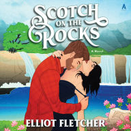 Scotch on the Rocks: A Novel