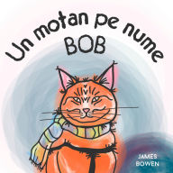 Un motan pe nume Bob