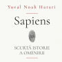 Sapiens. Scurt¿ istorie a omenirii