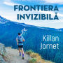 Frontiera invizibil¿