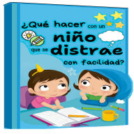 Libro de Instrucciones de qué hacer con un niño que se distrae con facilidad (Abridged)