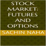 Stock Market: Futures and Options