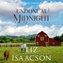 Undone at Midnight: Sweet Forbidden Romance & Small Town Saga