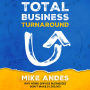 Total Business Turnaround: Why Home Service Businesses Don't Make $1,000,000
