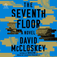 The Seventh Floor: A Novel