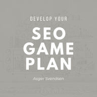 Developing Your Seo Gameplan