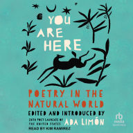 You Are Here: Poetry in the Natural World