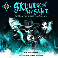 Die Diablerie bittet zum Sterben - Skulduggery Pleasant, Teil 3 (gekürzt) (Abridged)